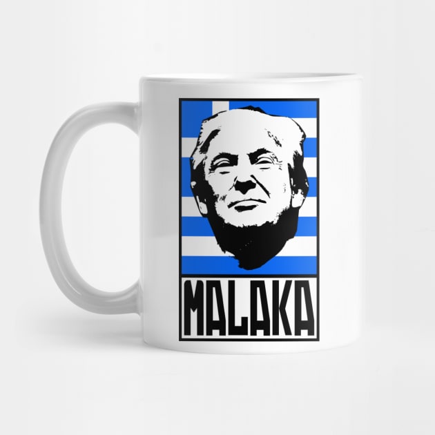 Greek Malaka. funny Greek Trump Malaka by Jakavonis
